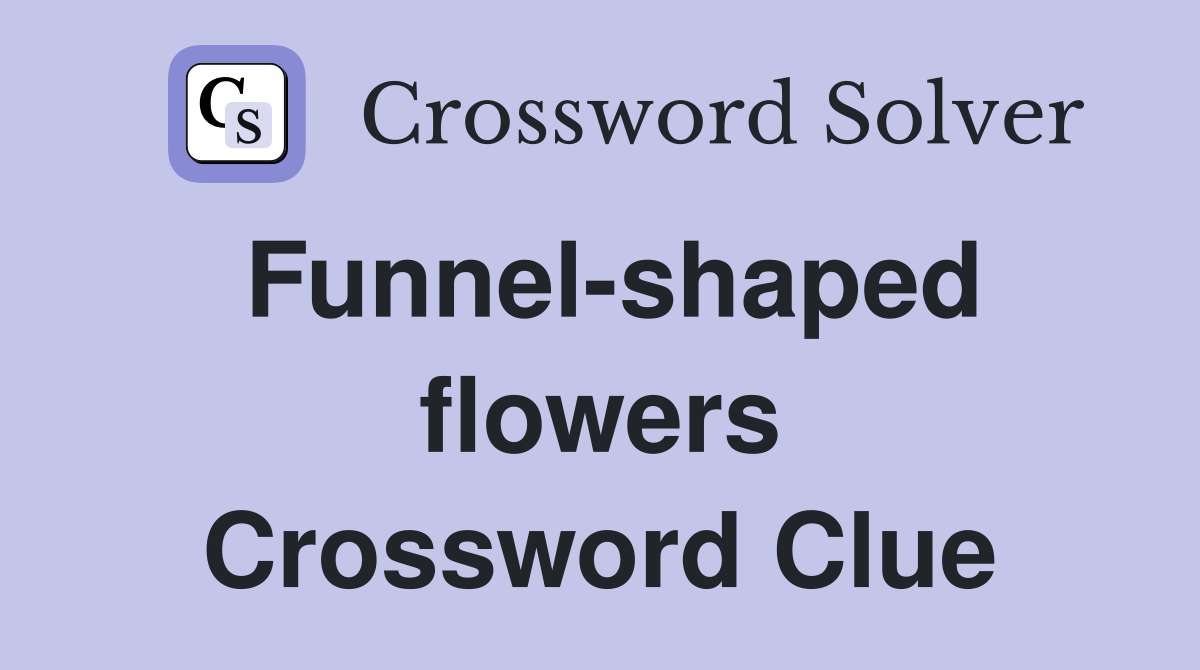 planet of the nightshade family with funnel shaped flowers crossword clue